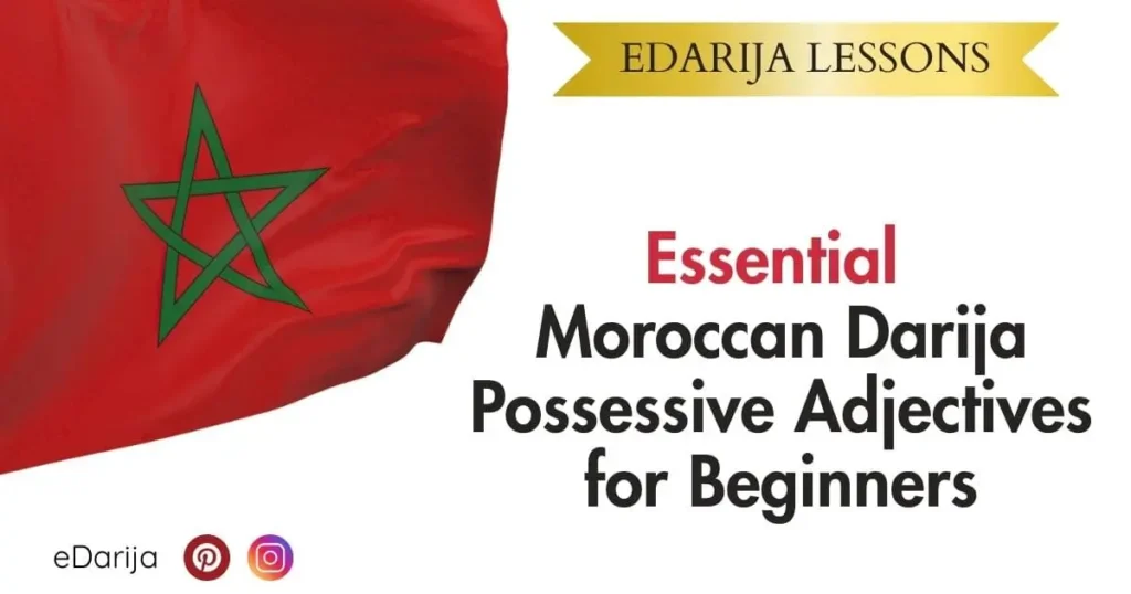 Moroccan Darija Possessive Adjectives