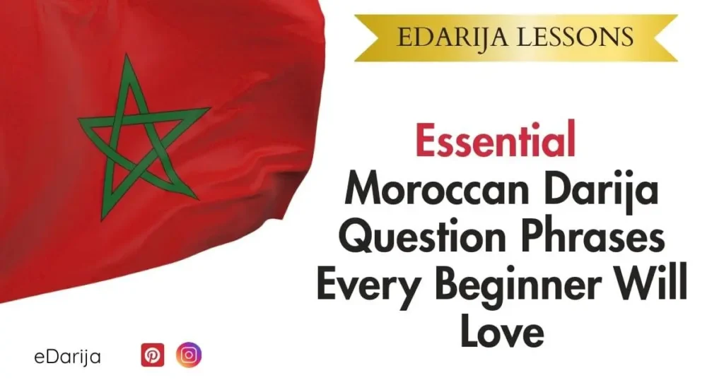 Moroccan Darija Question Phrases