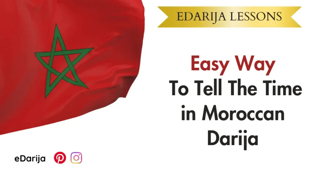 How to tell the time in Moroccan Darija