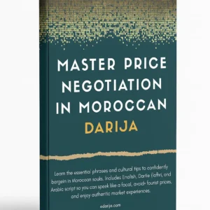 6 Phases to Master Price Negotiation in Moroccan Darija