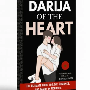 Moroccan Darija for Love & Relationships