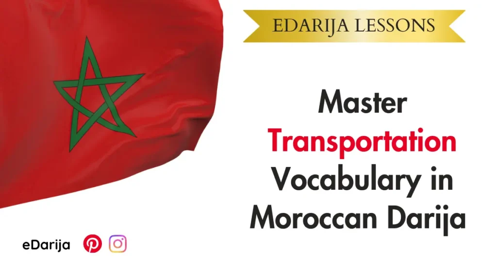 Transportation vocabulary in Moroccan Darija