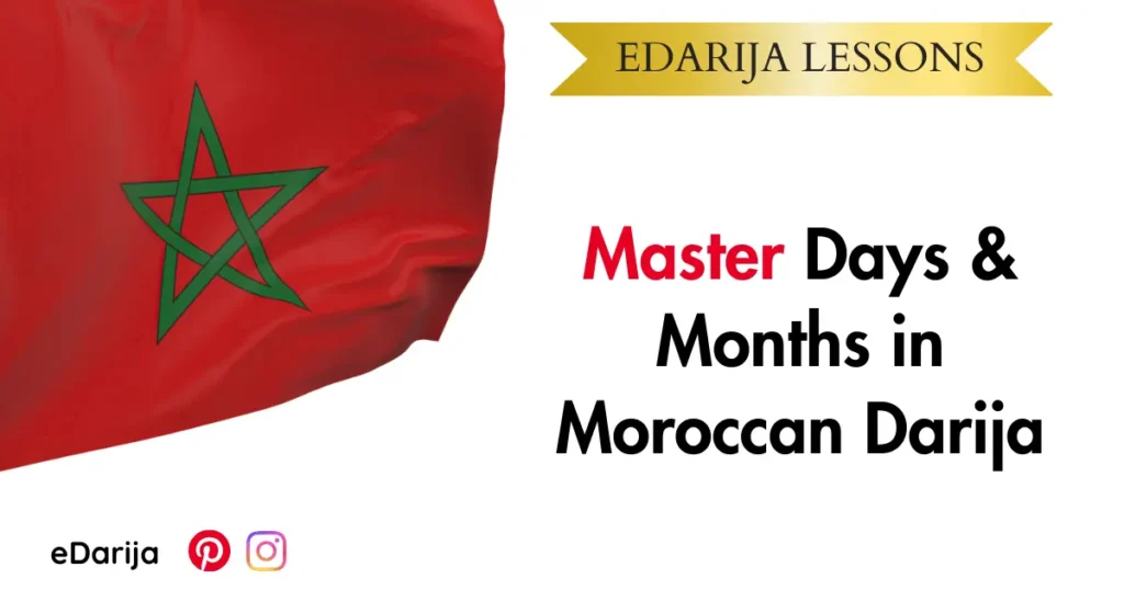 Days and Months in Moroccan Darija